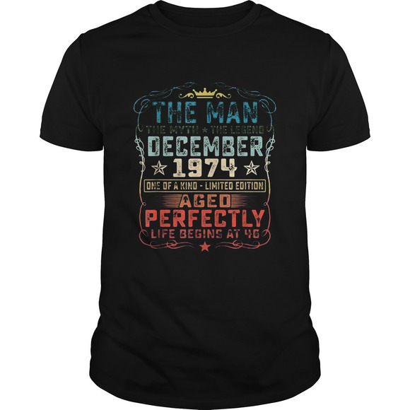Other - The Man The Myth The Legend December 1974 One Of A Kind Ageo Perfectly Shirt